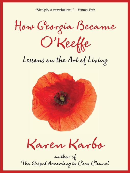Title details for How Georgia Became O'Keeffe by Karen Karbo - Available